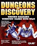 Dungeons of Discovery: Writing Dazzling Windows Games With Wing/Book and Cd