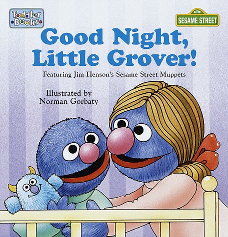 Buy Good Night, Little Grover (Sesame Street Toddler Book) online at Discounted New and Used prices. Delivered to your door with Off-The-Bookshelf.