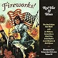 Fireworks! Red Hot & Blues