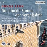 Die dunkle Stunde der Serenissima. 2 CDs.