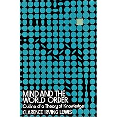 Mind and the World Order: Outline of a Theory of Knowledge (Dover Books on Western Philosophy)
