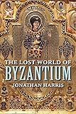 The lost world of Byzantium