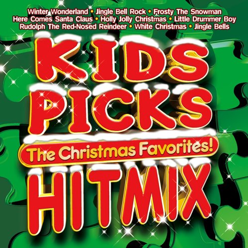 Christmas Hits - Kids Picks Hit Mix Christmas Favorites - Zortam Music