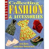 Miller's: Collecting Fashion and Accessories