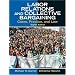 Labor Relations and Collective Bargaining: Cases, Practice, and Law (8th Edition)