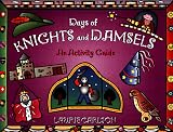 Days of Knights and Damsels: An Activity Guide (A Kid's Guide series)
