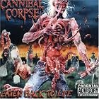 Eaten Back to Life by Cannibal Corpse