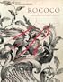 Rococo: The Continuing Curve, 1730-2008