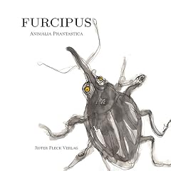 Furcipus: Animalia Phantastica
