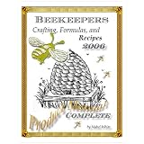 The Beekeepers Digest: Recipes and Formulas
