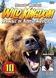 Mutual of Omahas: Wild Kingdom Mammals of North America 2