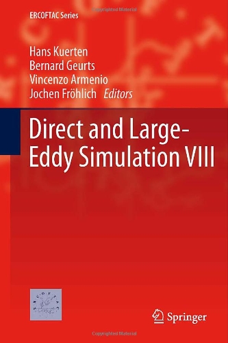Direct and Large-Eddy Simulation VIII (ERCOFTAC Series)