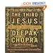 The Third Jesus: The Christ We Cannot Ignore