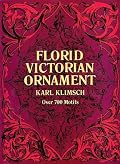 Florid Victorian Ornament (Dover Pictorial Archives)