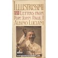 Illustrissimi: Letters from Pope John Paul I by  Pope John Paul I, John Cardinal Wright, and William Weaver