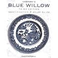 Blue Willow Identification And Value Guide (Gaston's Blue Willow)