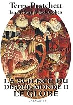 La science du disque-monde, Tome 2 : Le globe