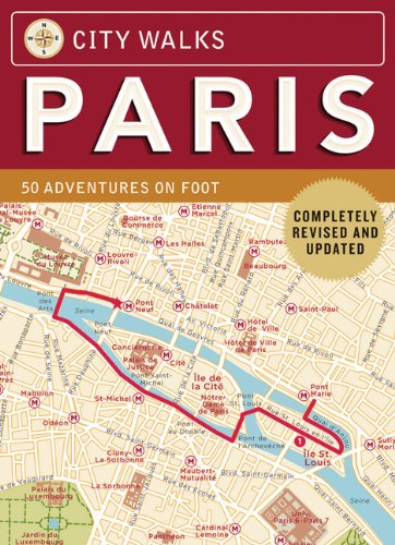 city walks paris revised edition 50 adventures on foot