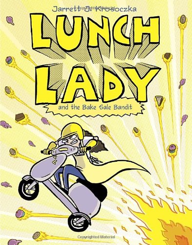 lunch lady and the bake sale bandit lunch lady 5 cheap price