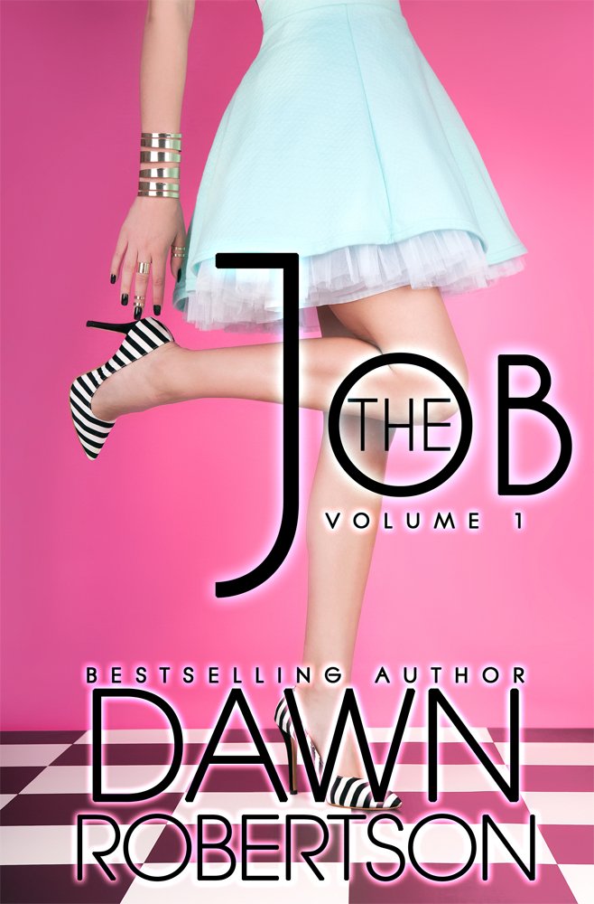 The Job (Volume One) - Kindle edition by Dawn Robertson, Lily ...