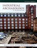 Industrial archaeology : a handbook