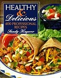 Healthy and Delicious: 400 Professional Recipes