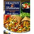 Healthy and Delicious: 400 Professional Recipes