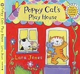 Books : Poppy Cat's Play House