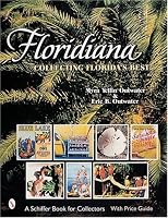 Floridiana: Collecting Florida's Best