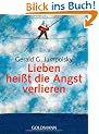 Lieben hei�t die Angst verlieren