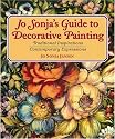 Jo Sonja's Guide to Decorative Painting: Traditional Inspirations/Contemporary Expressions