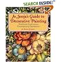 Jo Sonja's Guide to Decorative Painting: Traditional Inspirations/Contemporary Expressions