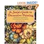 Jo Sonja's Guide to Decorative Painting: Traditional Inspirations/Contemporary Expressions