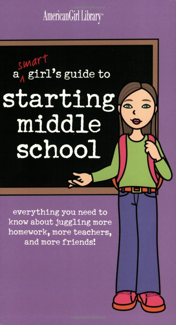 A Smart Girl's Guide to Starting Middle School (American Girl ...