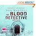 The Blood Detective (unabridged audio book)