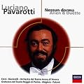 Luciano Pavarotti - Nessun dorma (Arien und Duette)