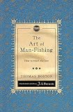The art of man-fishing : how to reach the lost