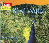 Bird Watch (Qeb Readers: Start Listening)