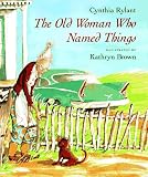 The Old Woman Who Named Things
