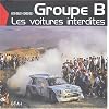 Groupe B : Les voitures interdites (1982-1986)