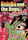 Oninbo and the Bugs from Hell (Hino Horror, 3)