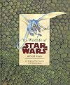 The Wildlife of Star Wars: A Field Guide