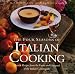 The Four Seasons of Italian Cooking: Harvest Recipes from the Farms and Vineyards of the Italian Countryside by A. J. Battifarano ISBN 0783553285