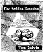 The Nothing Equation