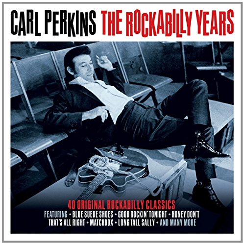 Carl Perkins - The Rockabilly Years - Carl Perkins - Zortam Music