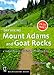 Day Hiking Mount Adams & Goat Rocks Wilderness: Indian Heaven * Yakima Area * White Pass