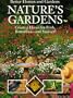 Nature's Gardens: Create a Haven for Birds, Butterflies-And Yourself! (Better Homes & Gardens)