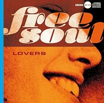 フリーソウル・ラヴァーズ~15th Anniversary Deluxe Edition