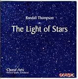 Randall Thompson: The Light of Stars
