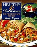 Healthy and Delicious: 400 Professional Recipes